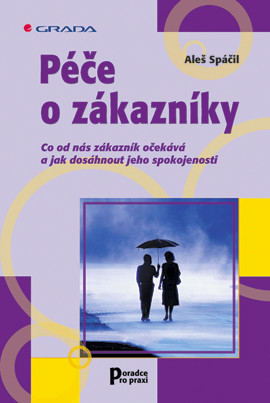 E-kniha: Péče o zákazníky od Spáčil Aleš