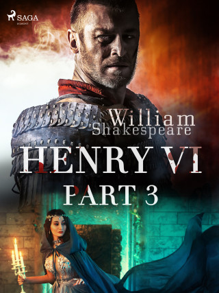 Henry VI, Part 3 - William Shakespeare - e-kniha