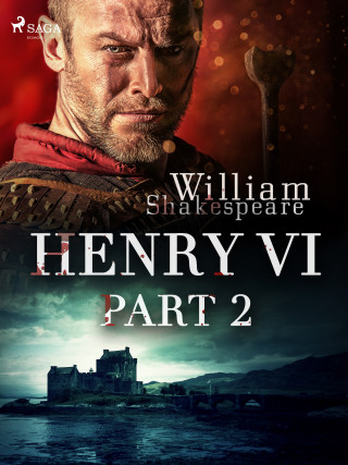 Henry VI, Part 2 - William Shakespeare - e-kniha