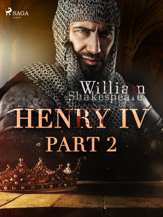 Henry IV, Part 2 - William Shakespeare - e-kniha