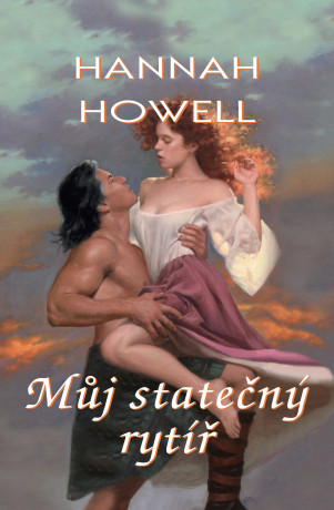 Můj statečný rytíř - Hannah Howell - e-kniha