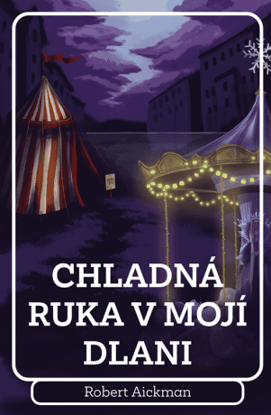 Chladná ruka v mojí dlani - Robert Aickman - e-kniha