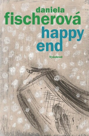 Happy end - Daniela Fischerová - e-kniha