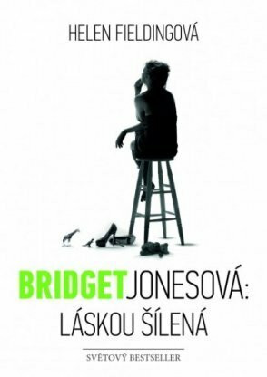 Bridget Jonesová: láskou šílená - Helen Fielding - e-kniha
