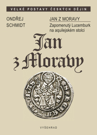 Jan z Moravy - Ondřej Schmidt - e-kniha