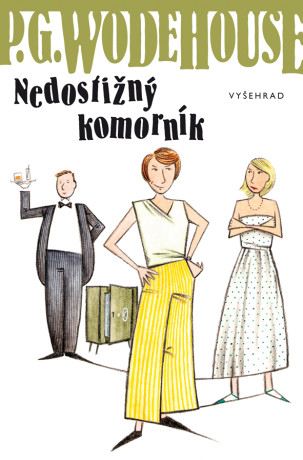 Nedostižný komorník - Pelham Grenville Wodehouse - e-kniha