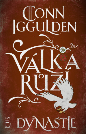 Válka růží 3: Dynastie - Conn Iggulden - e-kniha