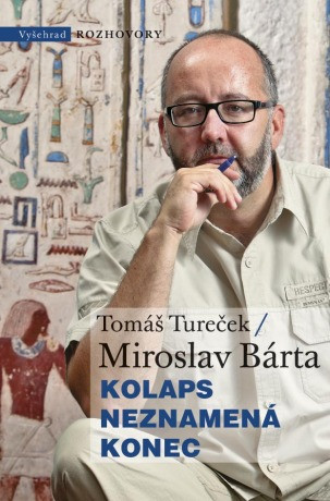 Kolaps neznamená konec - Miroslav Bárta, Tureček Tomáš - e-kniha