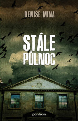 Stále půlnoc - Denise Mina - e-kniha