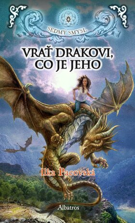 Vrať drakovi, co je jeho - Ilka Pacovská - e-kniha