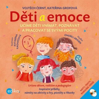 Děti a emoce - Vojtěch Černý, Ondřej Jirásek, Katarína Ilkovičová, Kateřina Grofová - e-kniha