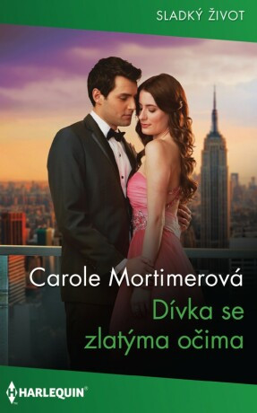 Dívka se zlatýma očima - Carol Mortimerová - e-kniha