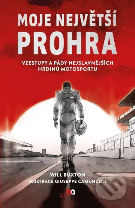 Moje největší prohra - Will Buxton