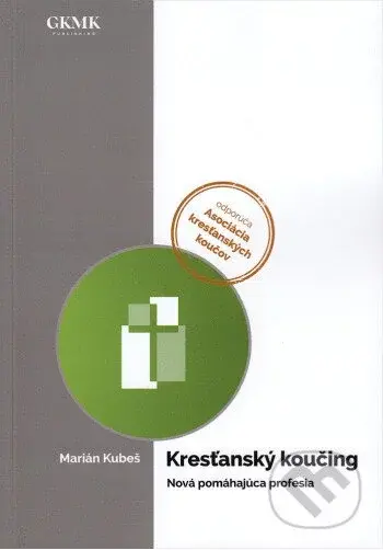 Kresťanský koučing - Marián Kubeš