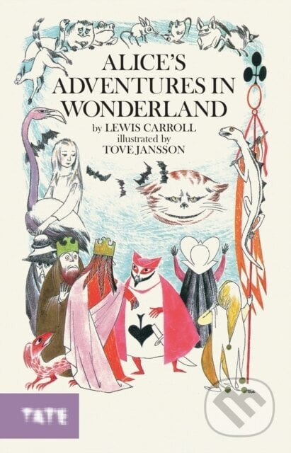 Alice's Adventures in Wonderland - Lewis Carroll, Tove Jansson (ilustrátor)