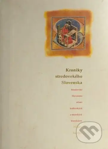 Kroniky stredovekého Slovenska - Július Sopko