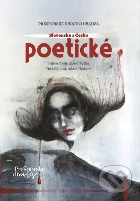 Slovensko a Česko Poetické - Robert Roth, Alexej Pyško, Tina Gállová, Adam Nodden, Tina Gállová (ilustrátor)