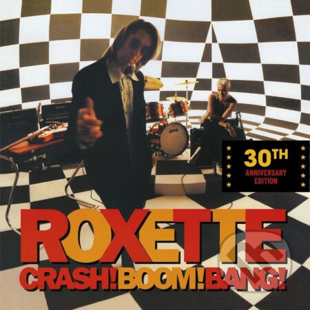 Roxette: Crash! Boom! Bang! (30Th Anniversary Edition) - Roxette