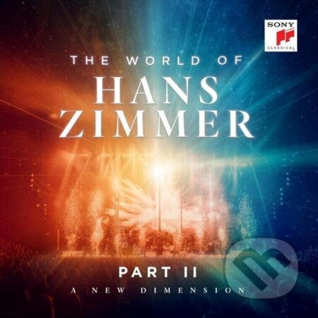Hans Zimmer: World Of Hans Zimmer:Part II: A New Dimension - Hans Zimmer