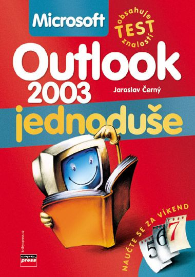 Microsoft Office Outlook 2003 jednoduše - Černý Jaroslav