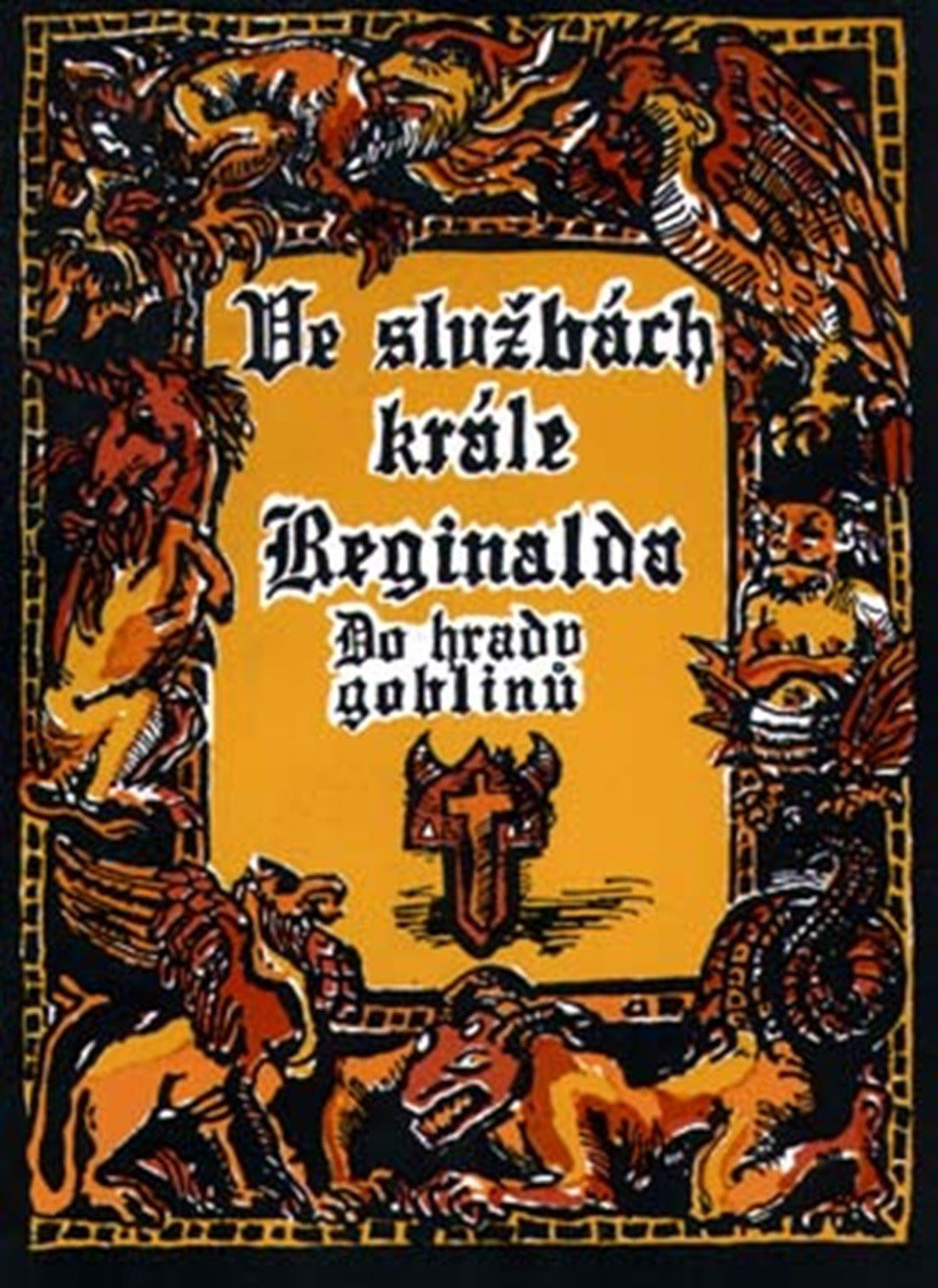 Ve službách krále Reginalda: Do hradu goblinů (2. vydání) - Michael Bronec