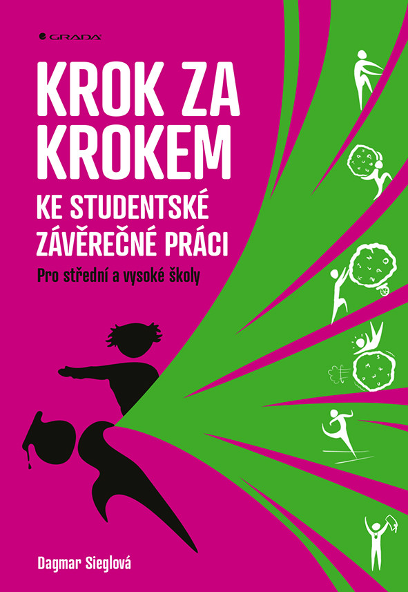 E-kniha: Krok za krokem ke studentské závěrečné práci od Sieglová Dagmar