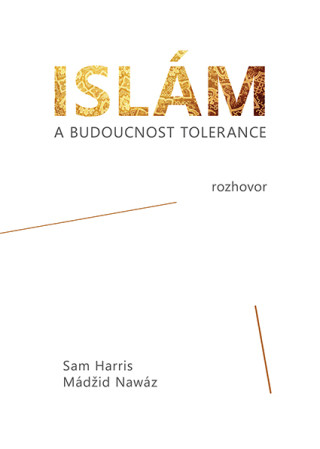 Islám a budoucnost tolerance - Sam Harris, Mádžid Nawáz - e-kniha