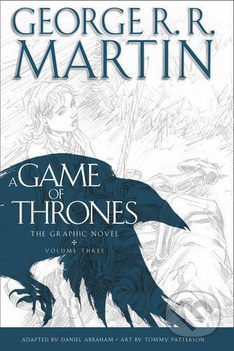 A Game of Thrones: Graphic Novel - George R.R. Martin