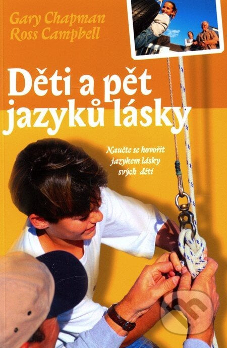 Děti a pět jazyků lásky - Gary Chapman, Ross Campbell