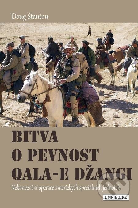 Bitva o pevnost Qala-e Džangi - Doug Stanton