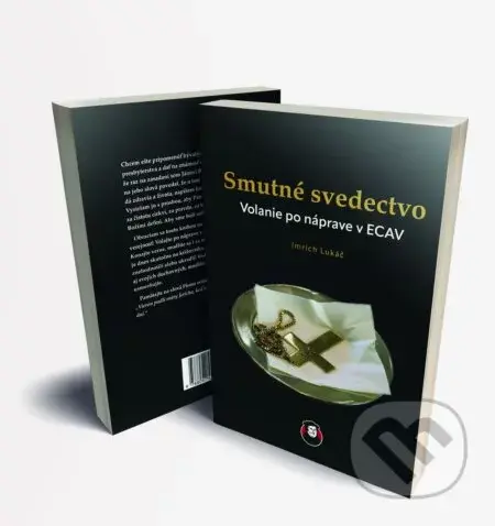 Smutné svedectvo - Imrich Lukáč