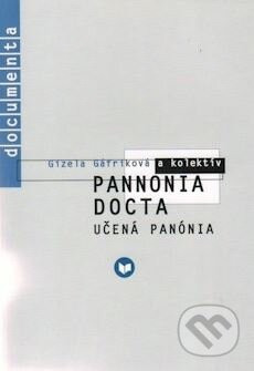 Pannonia Docta - Gizela Gáfriková