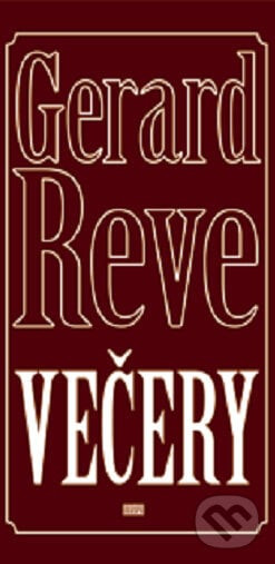 Večery - Gerard Reve