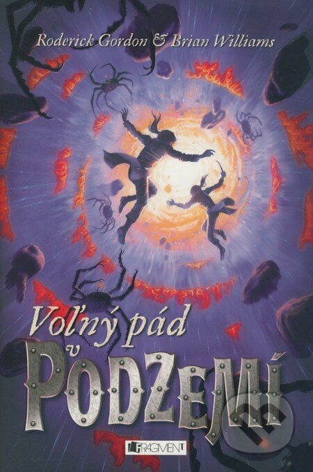 Voľný pád v Podzemí - Roderick Gordon, Brian Williams