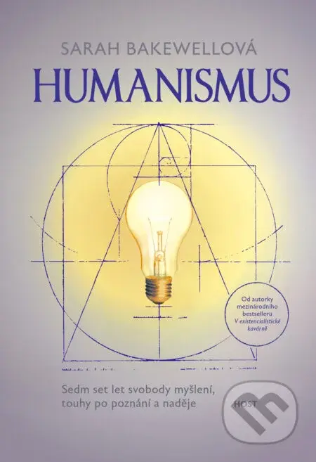 Humanismus - Sarah Bakewell