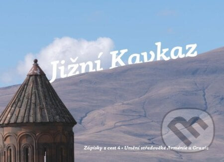 Jižní Kavkaz - Klára Doležalová