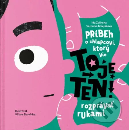 To je ten! - Ida Želinská