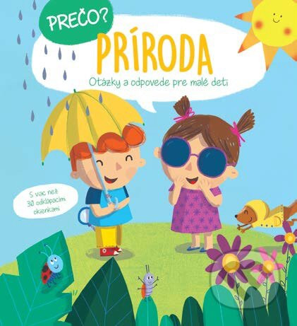 Prečo? Otázky a odpovede pre malé deti: Príroda - YoYo Books