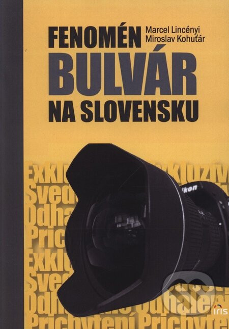 Fenomén bulvár na Slovensku - Marcel Lincényi, Miroslav Kohuťár