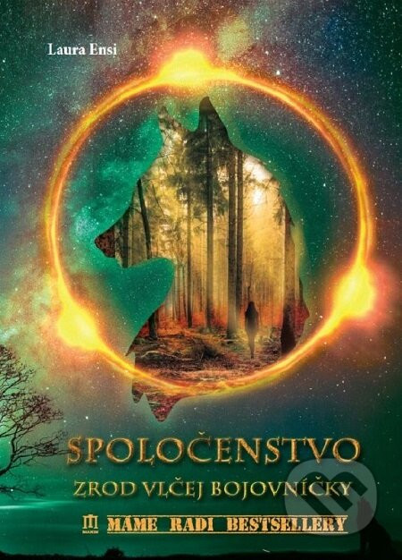 Spoločenstvo - Laura Ensi