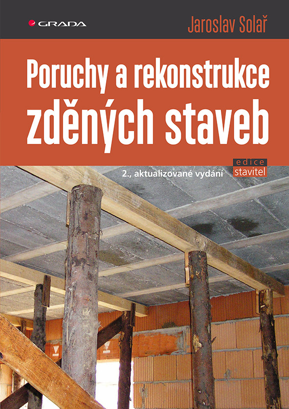 E-kniha: Poruchy a rekonstrukce zděných staveb od Solař Jaroslav