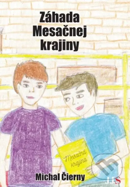 Záhada Mesačnej krajiny - Michal Čierny