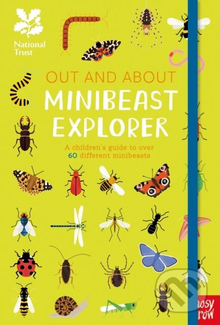 National Trust: Out and About Minibeast Explorer - Robyn Swift
