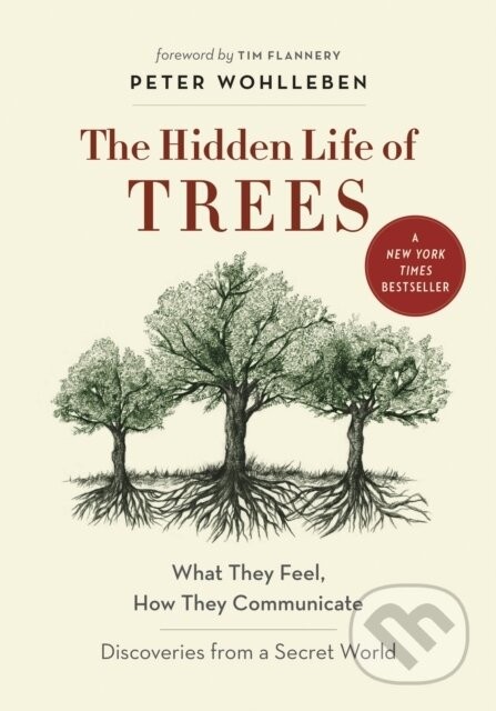 The Hidden Life of Trees - Peter Wohlleben