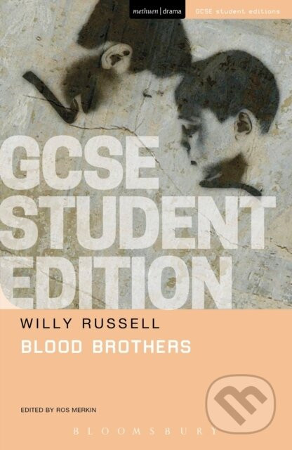 Blood Brothers GCSE Student Edition - Willy Russell