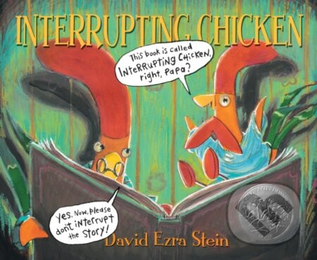 Interrupting Chicken - David Ezra Stein