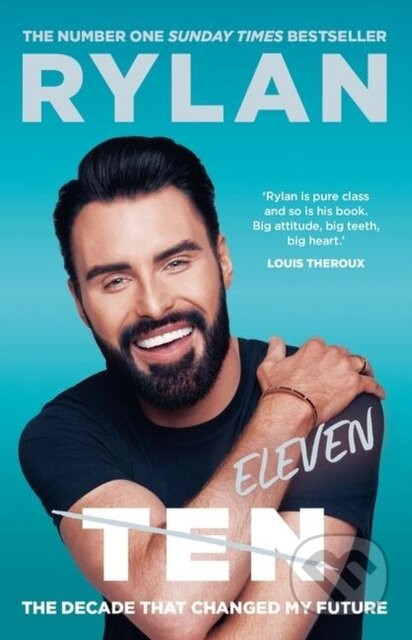 TEN: The decade that changed my future - Rylan Clark