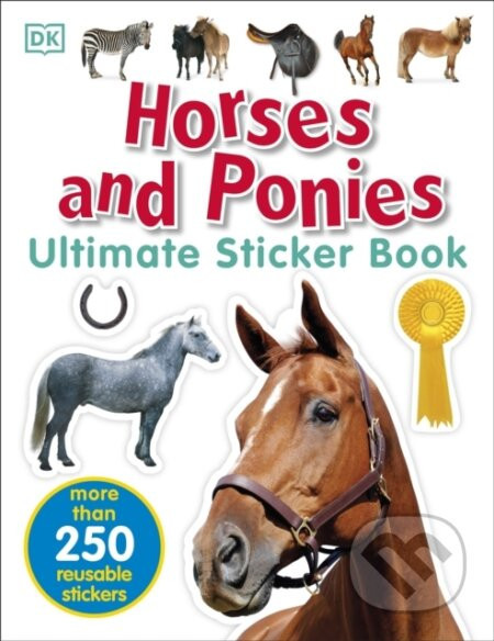 Horses and Ponies Ultimate Sticker Book - Dk