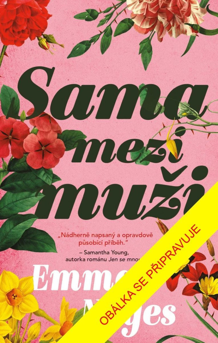 Sama mezi muži - Emma Noyes