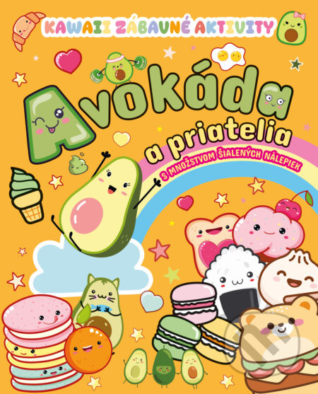 Avokáda a priatelia - kolektív autorov